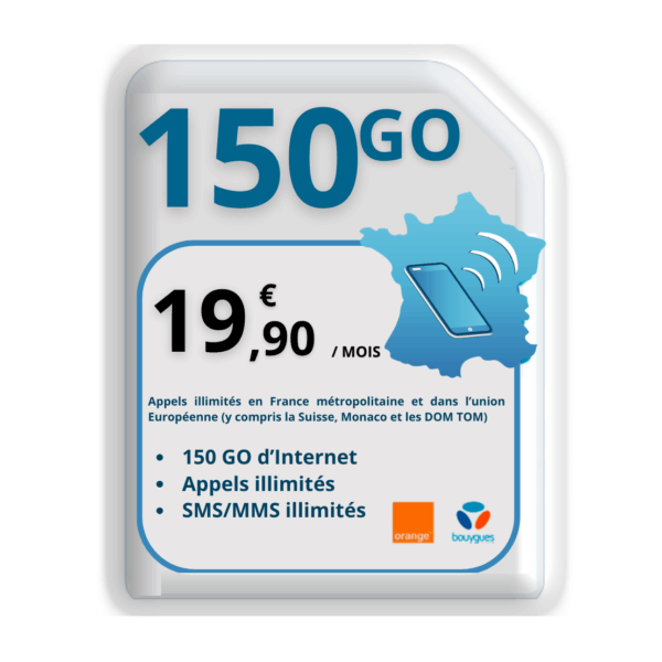 Forfait 150 Go à 19,90€ avec appels et SMS illimités, sur le réseau Orange, utilisable en France et en Europe