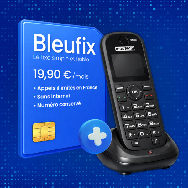 Forfait BleuFixe à 19,90€ avec Téléphone offert